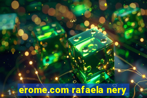 erome.com rafaela nery